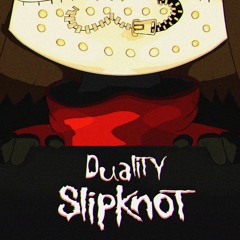 Duality - Slipknot | NecoArc