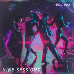 Vibe Sessions - Vol II