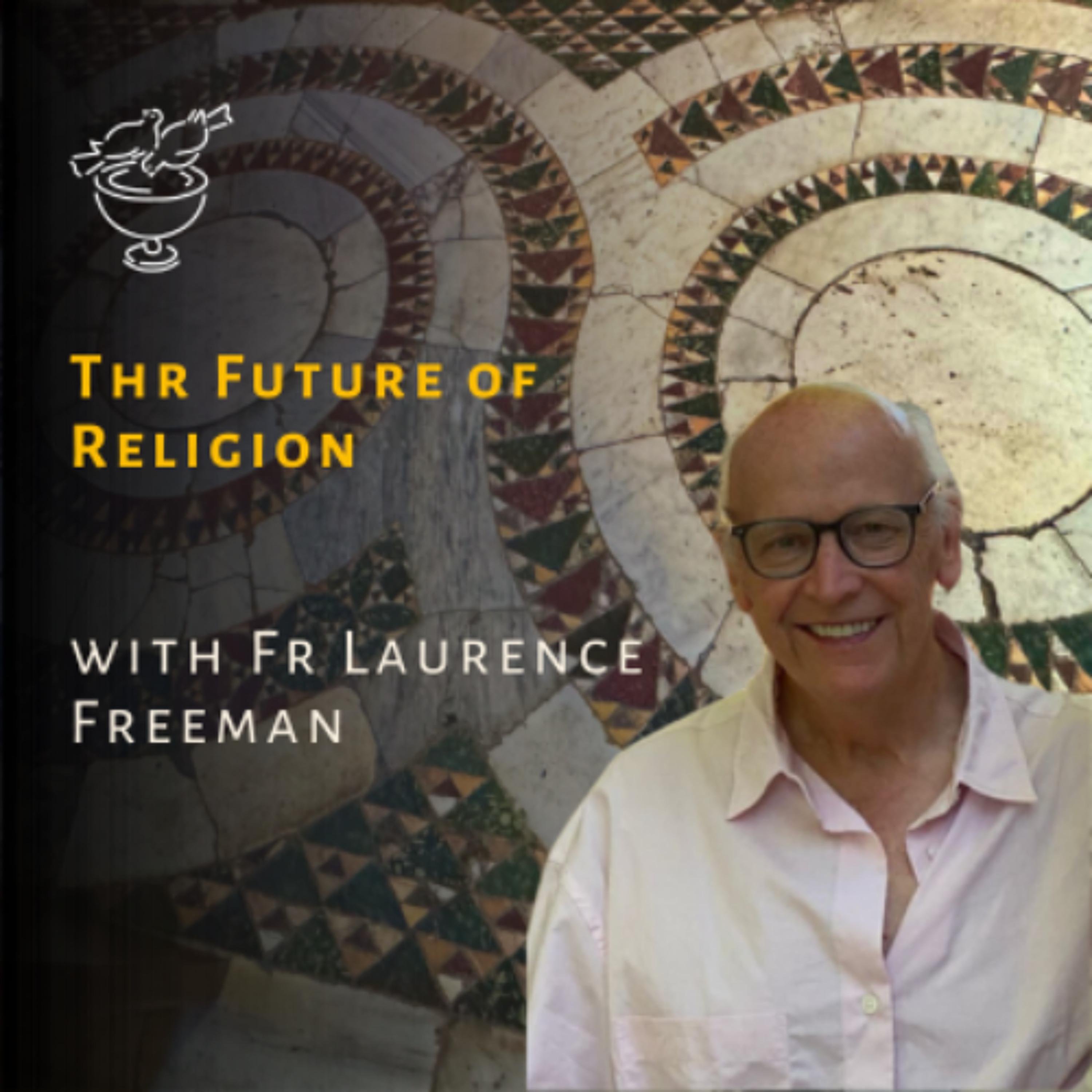 The Future of Religion with Fr Laurence Freeman