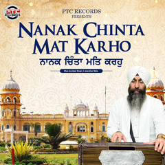 Nanak Chinta Mat Karho