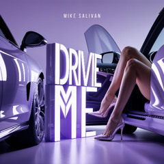 Drive Me / New Release Preview [Deep House / Ghouse]