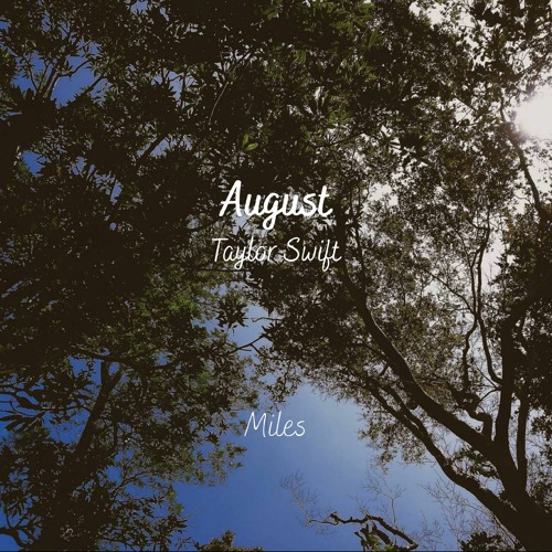 August (Cover) [Taylor Swift]