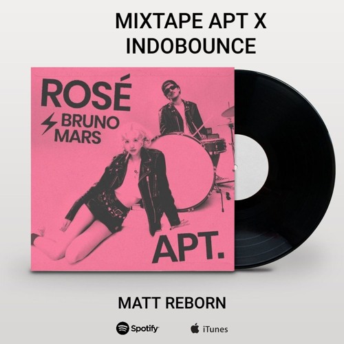 MIXTAPE INDOBOUNCE APT OSHIN AKIRA X KARMX