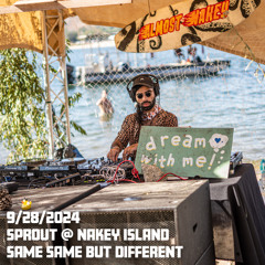 Sprout @ Nakey Island // SSBD 2024