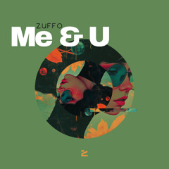 Zuffo - ME & U
