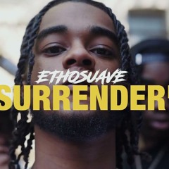 EthoSuave — Surrender? (Kyla Richh Response)
