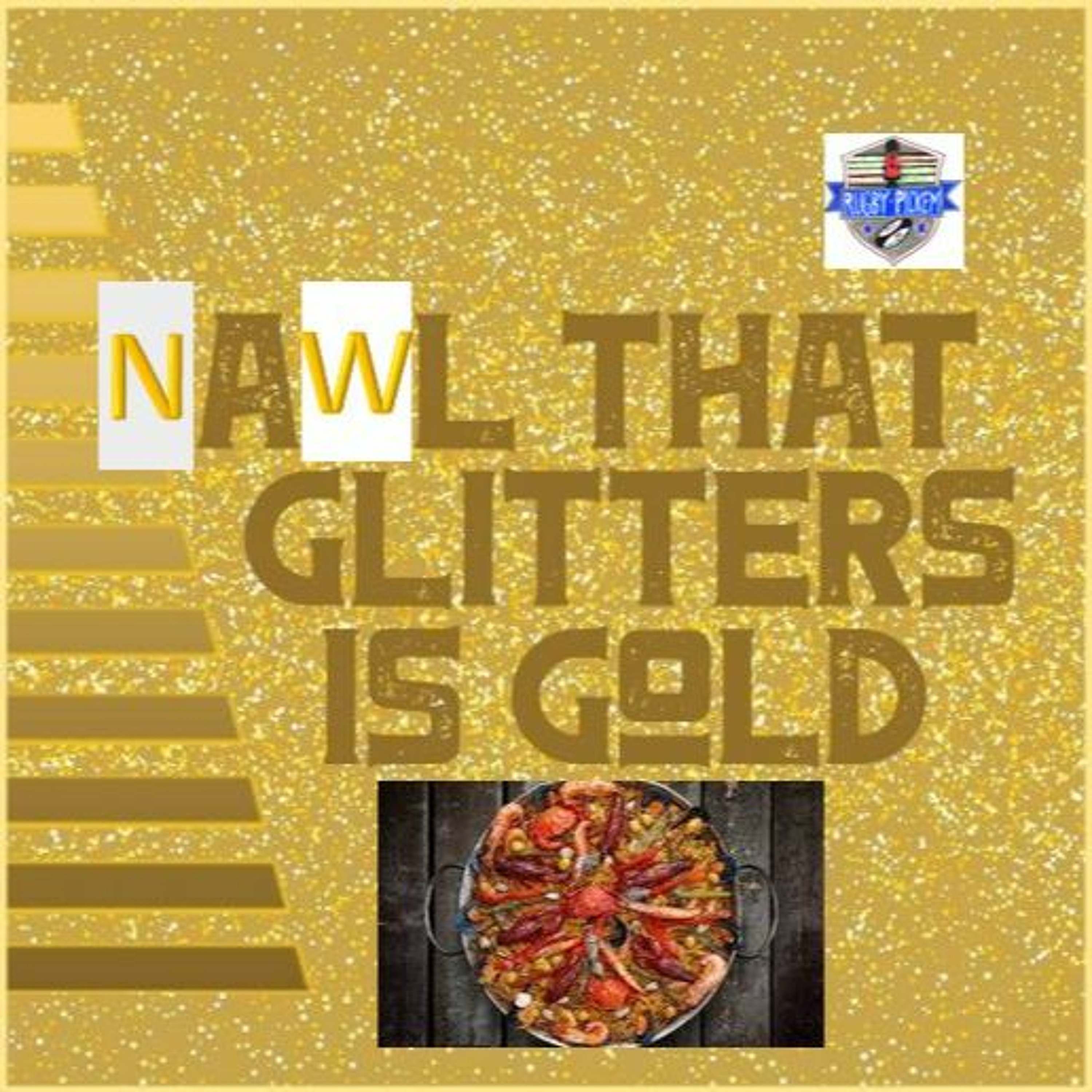 NOLA Gold #NawlThatGlittersIsGold episode artwork