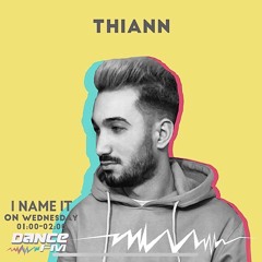 Thiann - INameIt Podcast @Dance FM Romania (3 Feb 2021)