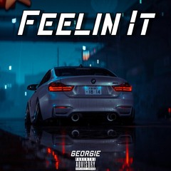 Feelin It - Georgie