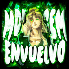 MONTAGEM ENVUELVO (Sped Up)