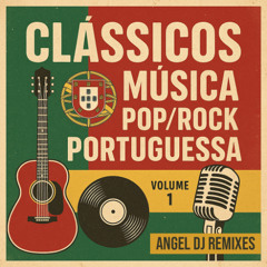 Clássicos Pop Rock da Musica Portuguesa - Volume 1 - DOWNLOAD