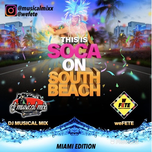 Stream Soca On South Beach 2021 by DJ Musical Mix | Listen online for ...