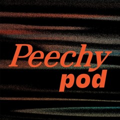 Peechy Pod Episode 7: Analsex