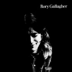 Rory Gallagher – Rory Gallagher (1971)