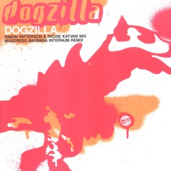 Dogzilla - Dogzilla (Simon Patterson & Richie Kayvan Mix)