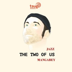 Jazz The Two Of Us, avec Mangabey