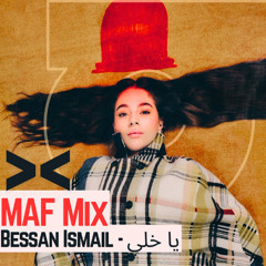 يا خلي - بيسان اسماعيل ( MAF MIX ) Official Remix