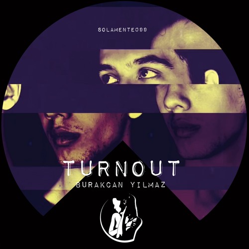 TURNOUT - Burakcan Yilmaz