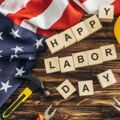 08-31-24 Happy Labor Day