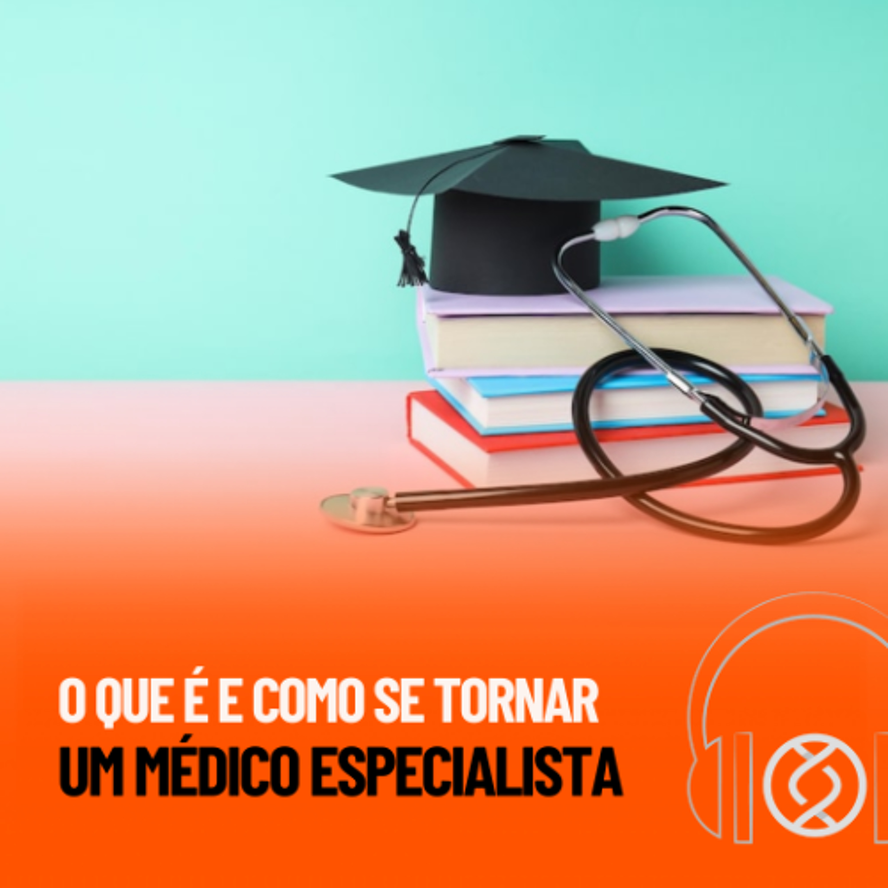 Genecast #055 - O que é e como se tornar um médico especialista