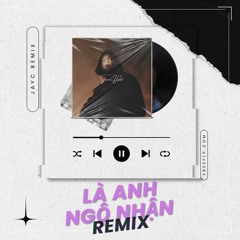 Là Anh Ngộ Nhận Remix - Trung Dio x JayC Remix