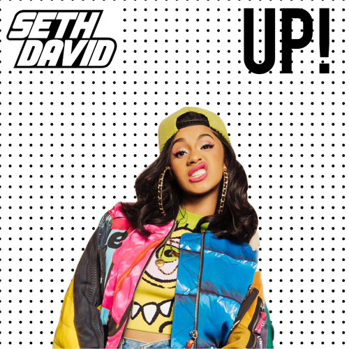 Cardi B - Up (Seth David Flip)