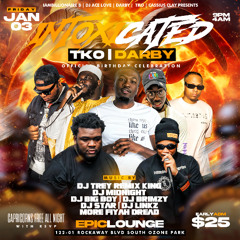 INTOXICATED W SSS/ MOREFIYAH|1.3.25| @OFFICIALDJSTAR_@MOREFIYAH_DREADD  @DJ.TKO @DJ.DARBY