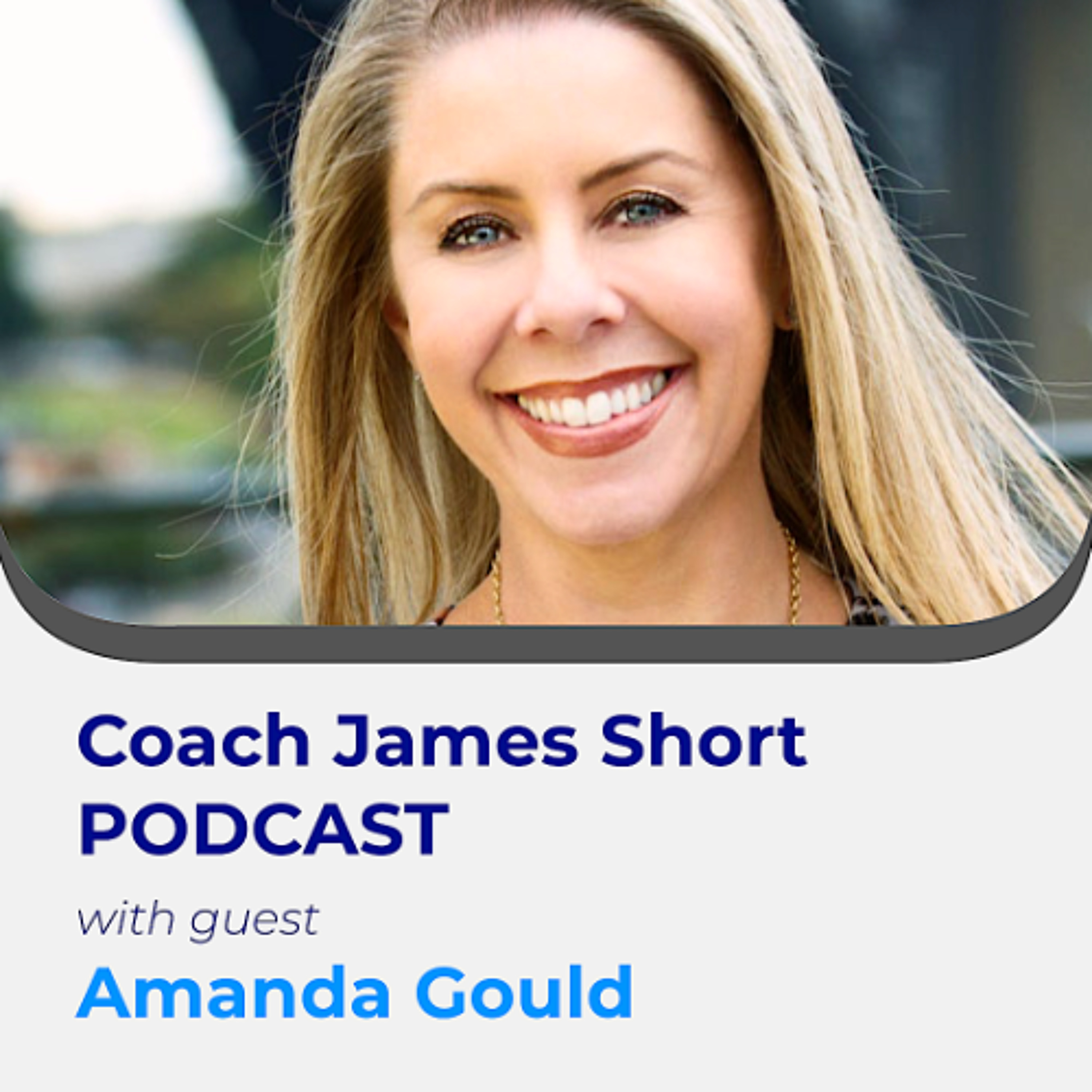 Coach James Short Podcast