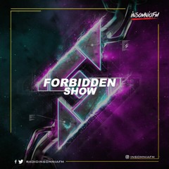 Forbidden Show 181 @ InsomniaFM June 2024