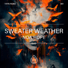 Noa Hope - Sweater Weather