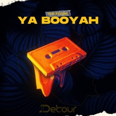 Ya Booyah - Detour Tech - House - يا بويا