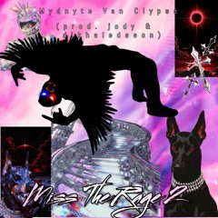 Miss The Rage 2-(prod. jody & djkhaledsson)
