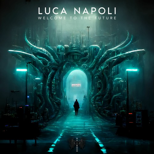 Luca Napoli - Welcome To The Future