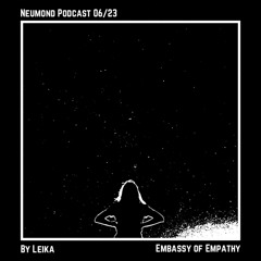 Neumond Podcast 06/23 by Leika