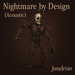 Nightmare by Design (Acoustic)