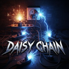 Daisy Chain