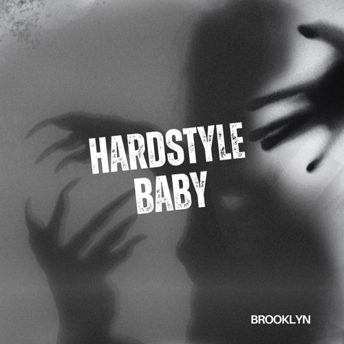 Hardstyle Baby