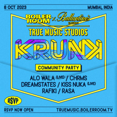 Rafiki | Boiler Room x Ballantine's True Music Studios Mumbai: Krunk Presents