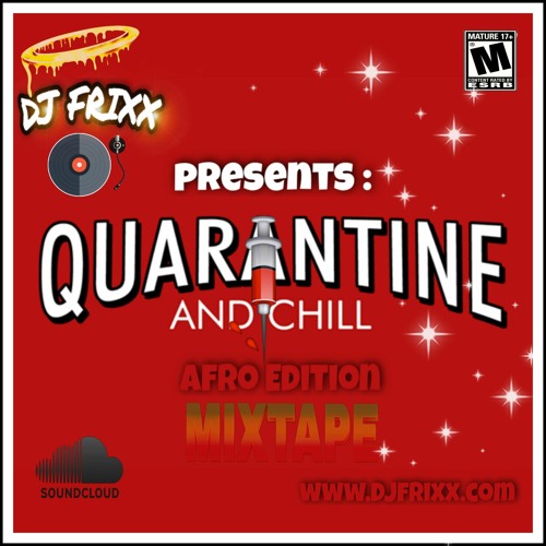 Quarantine and Chill