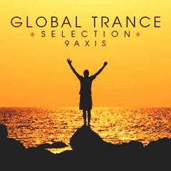 9Axis - Global Trance Selection 206(18 09 2020) - Extended Mix (2Hrs)