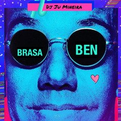 BRASA BEN (Mix Jorge Ben) DJ JU MINEIRA