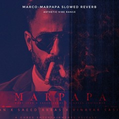 Marco- Marpappa.slowed remix..🔥