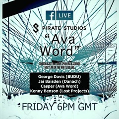Live @ Ava Word Pirate Studio Sessions