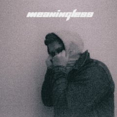 Meaningless
