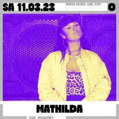 Live recording of Mathilda's Dj-set @Odonien Records Label Night | 11 -03 - 23