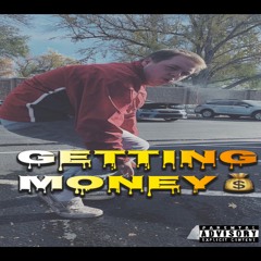 GETTIN MONEY (PROD BY. KELLIYON)