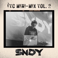 ÈVC Mini-Mix Vol. 2 - SNDY