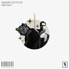 PREMIERE: Amadeo Esteche - Instinct