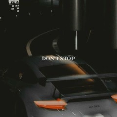 DONT STOP [off thx grid]
