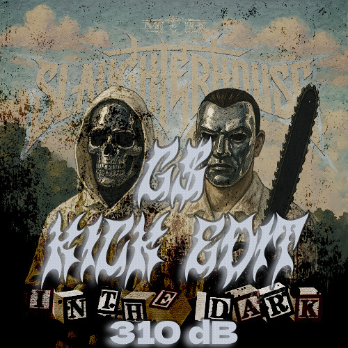 SLAUGHTERHOUSE - IN THE DARK (G$ KICK EDIT)